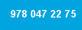 978 047 22 75